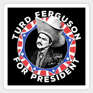 Turd Ferguson For President Sticker